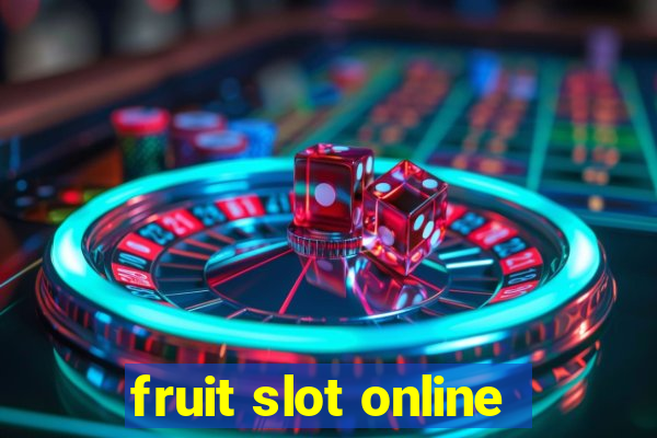 fruit slot online