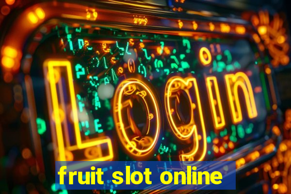 fruit slot online