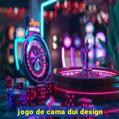 jogo de cama dui design