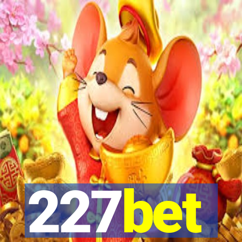 227bet