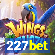 227bet