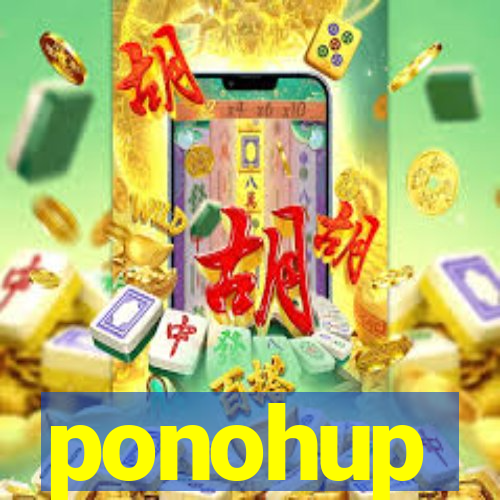 ponohup