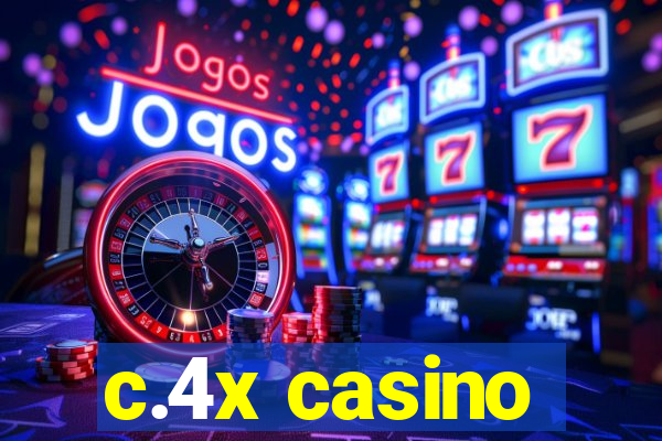 c.4x casino