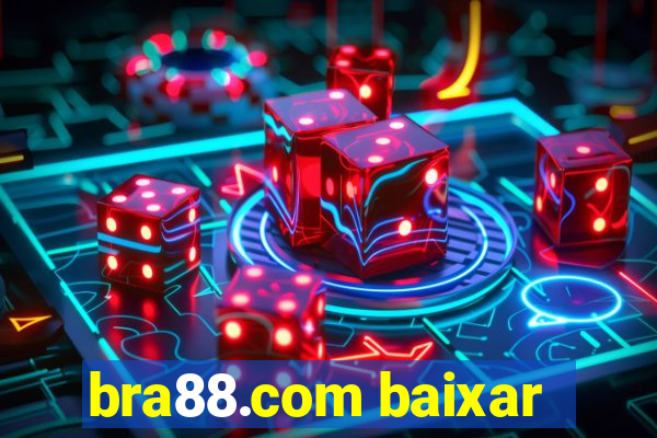 bra88.com baixar