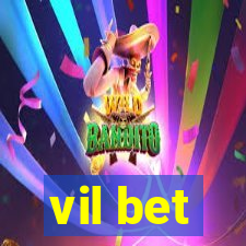 vil bet