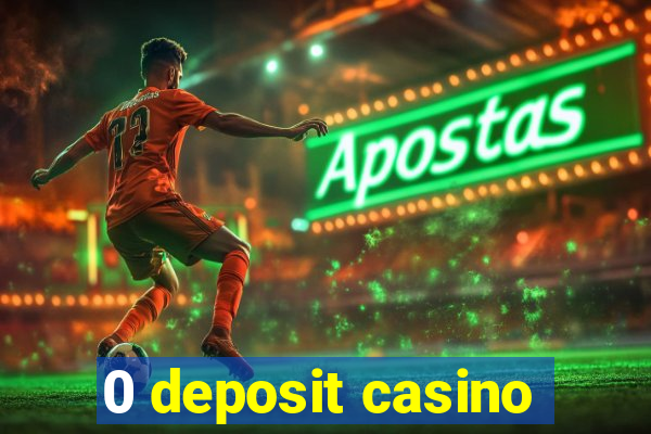 0 deposit casino