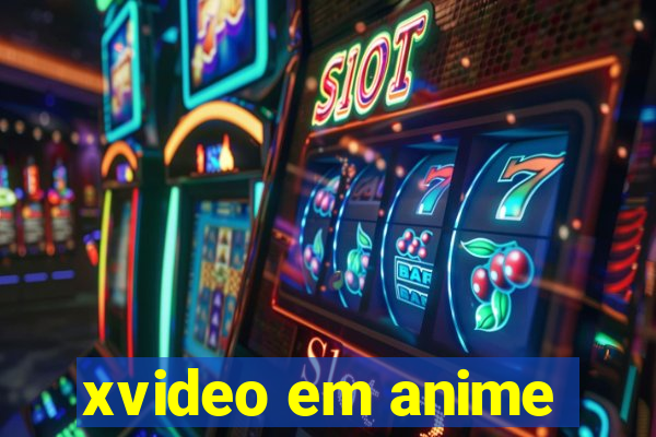 xvideo em anime