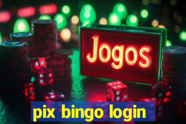 pix bingo login