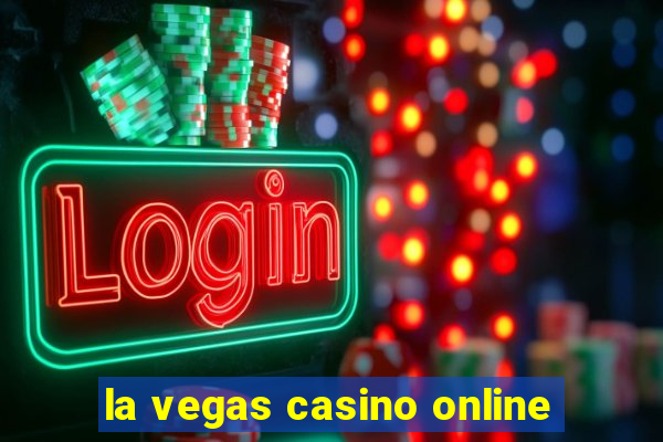 la vegas casino online