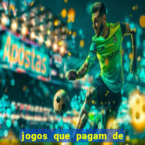 jogos que pagam de verdade sem depositar