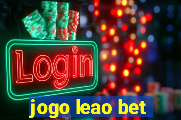 jogo leao bet