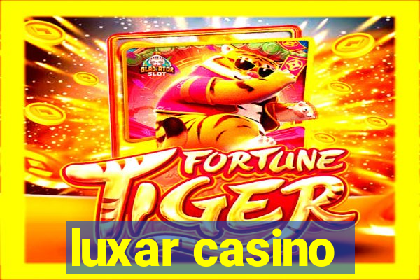 luxar casino