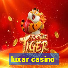 luxar casino