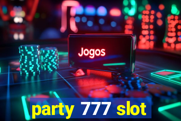 party 777 slot