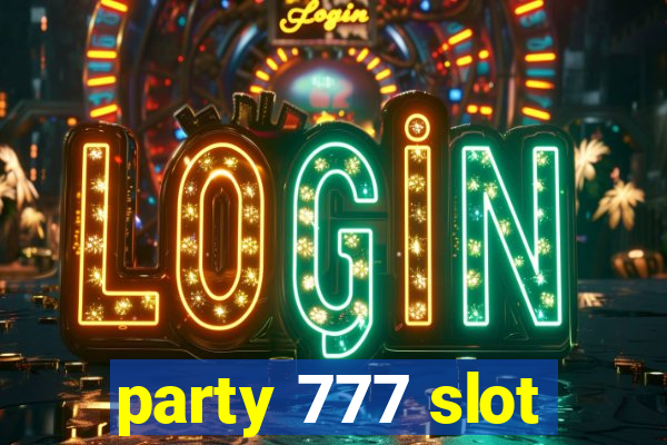 party 777 slot