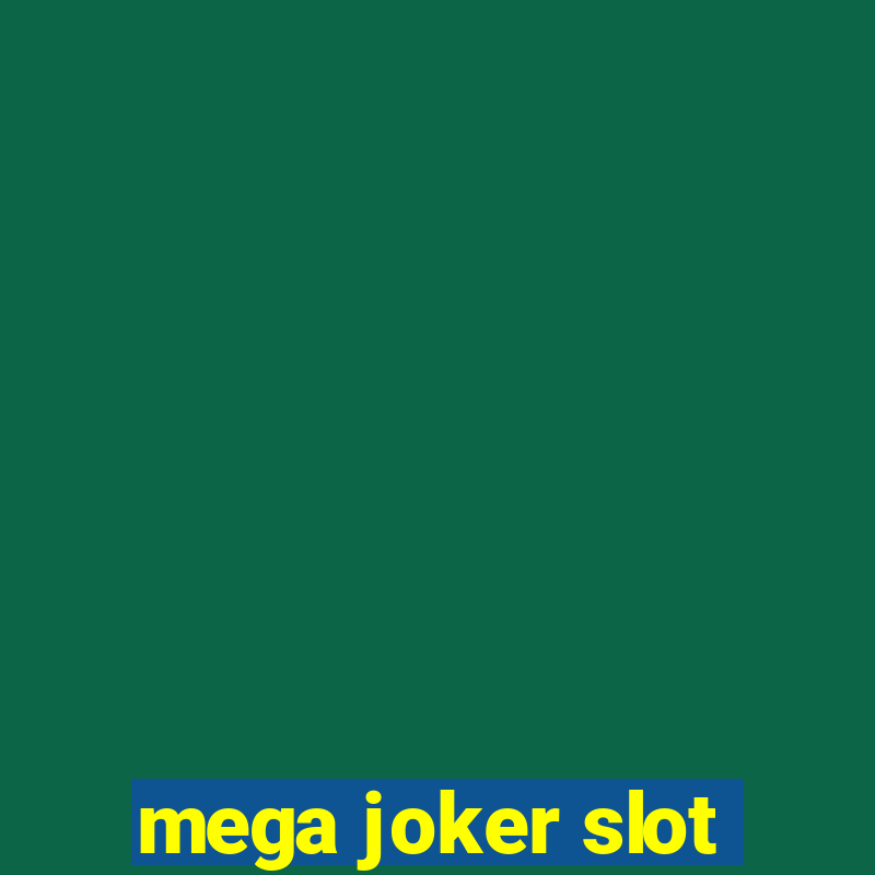 mega joker slot