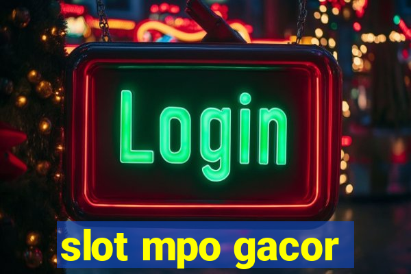 slot mpo gacor