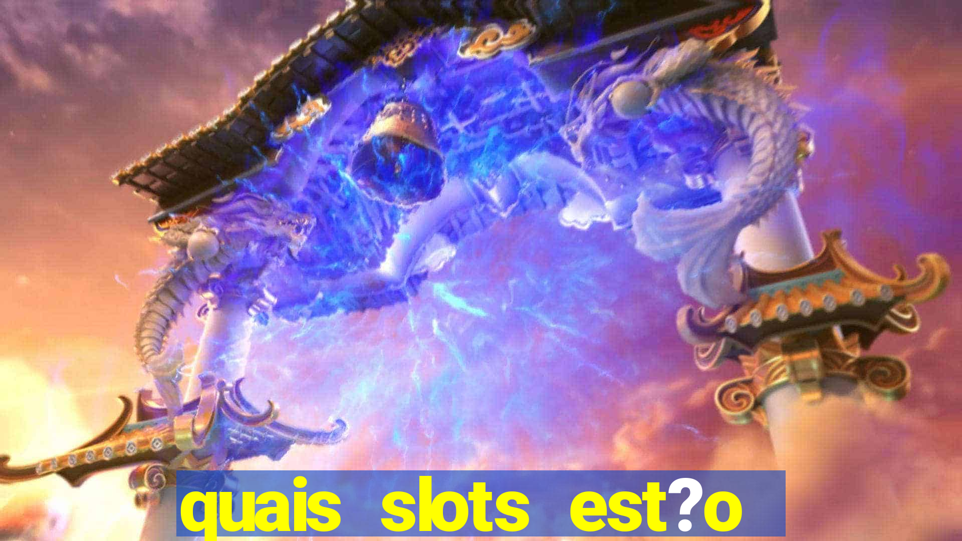 quais slots est?o pagando hoje