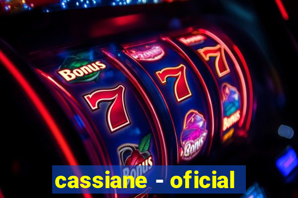 cassiane - oficial