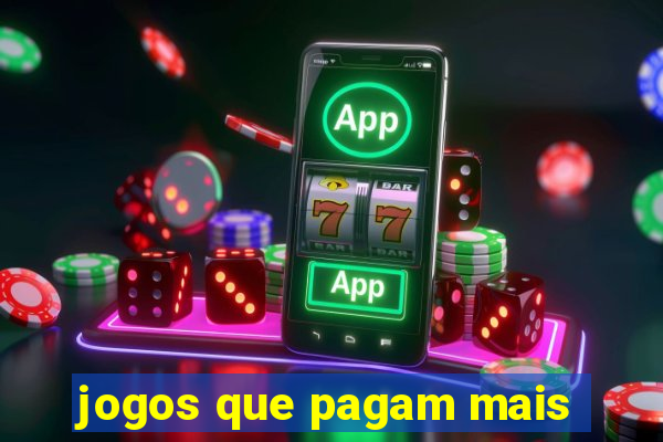 jogos que pagam mais