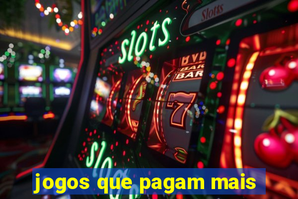 jogos que pagam mais