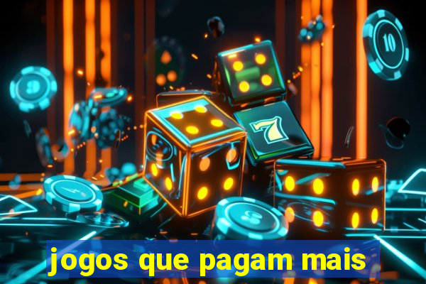 jogos que pagam mais