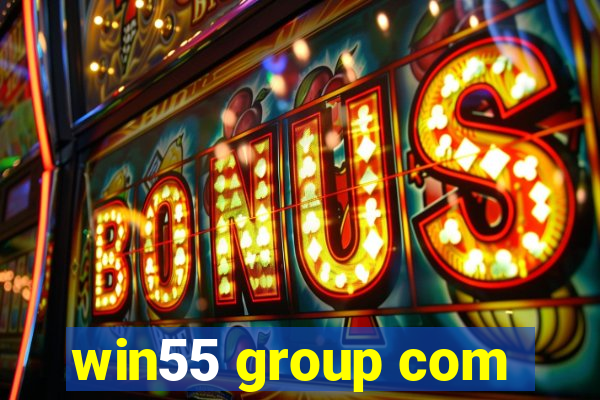 win55 group com