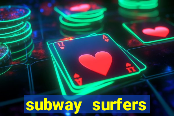 subway surfers zurich download