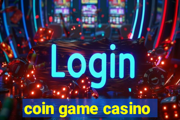 coin game casino