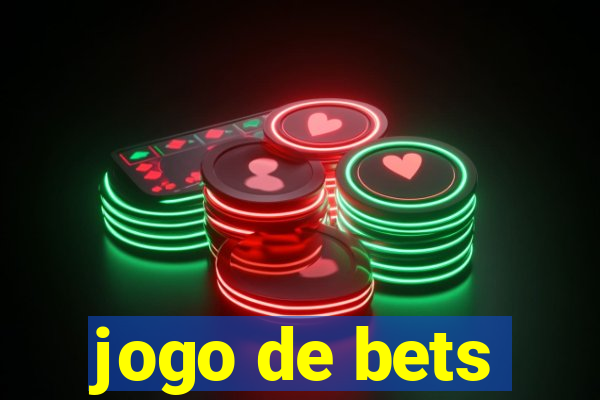 jogo de bets