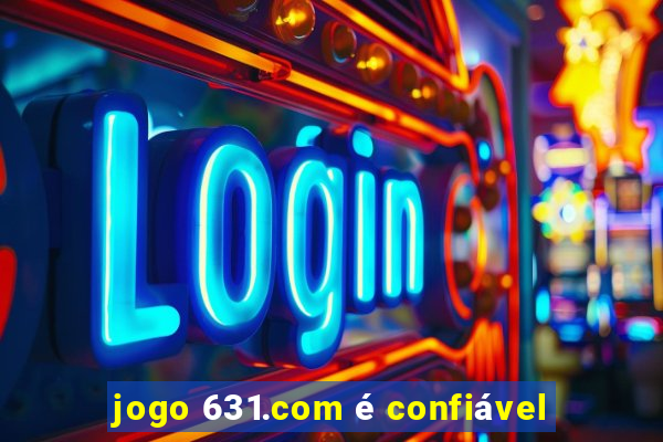 jogo 631.com é confiável