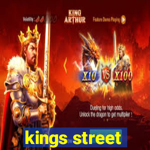 kings street