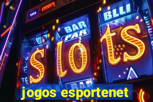 jogos esportenet