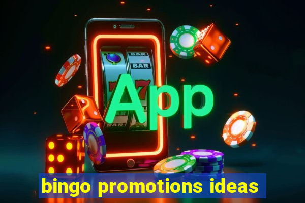 bingo promotions ideas