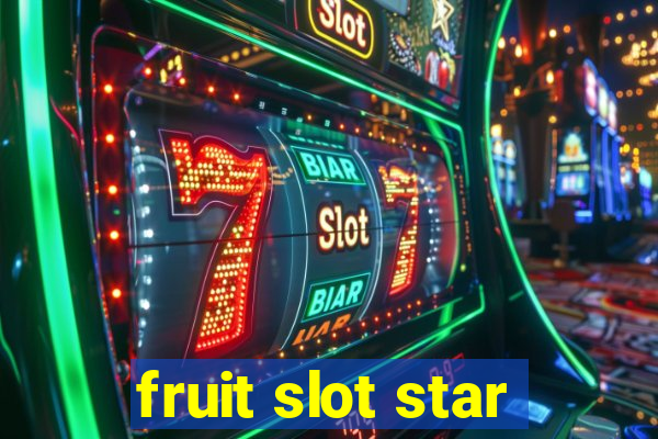 fruit slot star