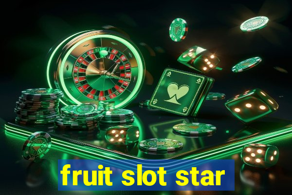 fruit slot star