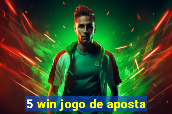 5 win jogo de aposta