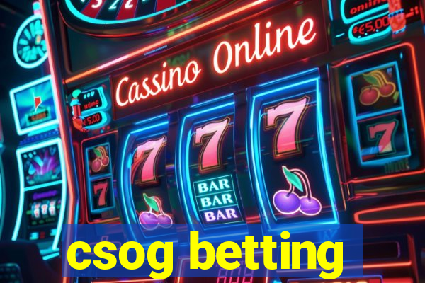 csog betting