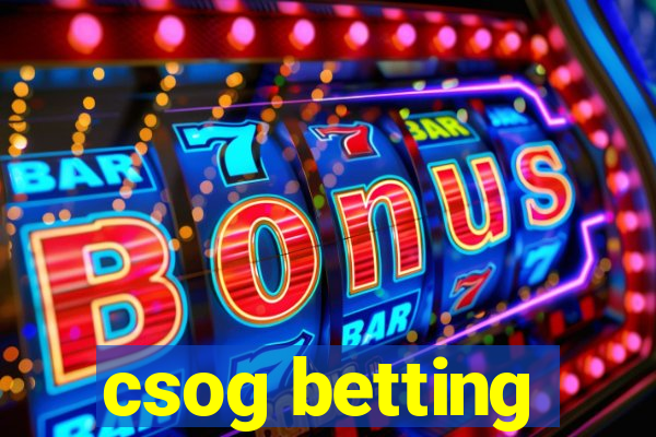 csog betting