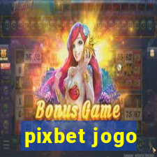 pixbet jogo