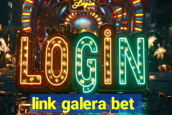 link galera bet