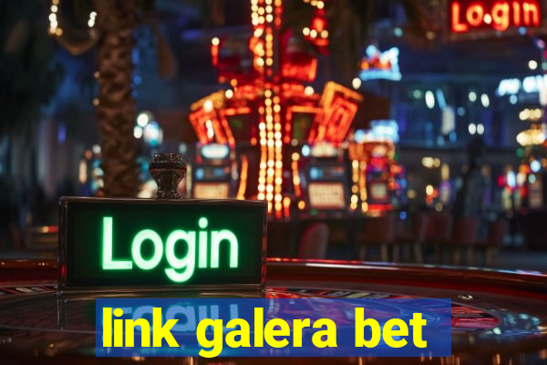 link galera bet