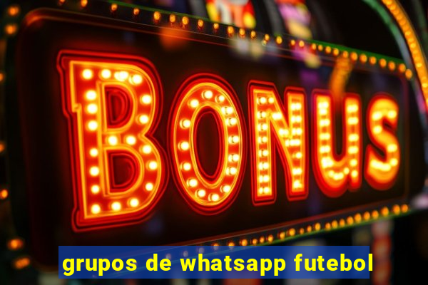 grupos de whatsapp futebol