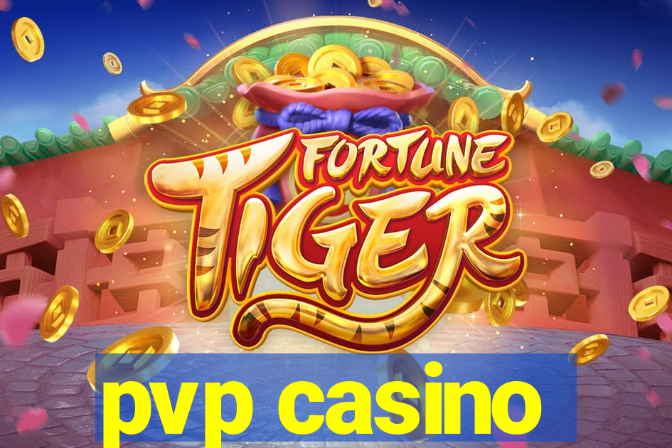 pvp casino