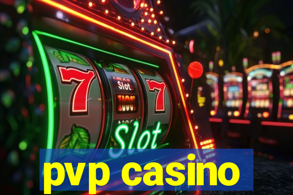 pvp casino