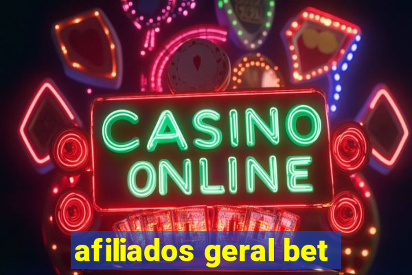 afiliados geral bet