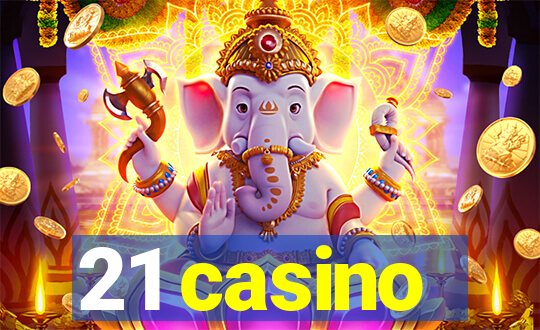 21 casino