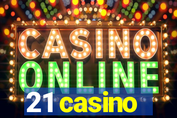 21 casino