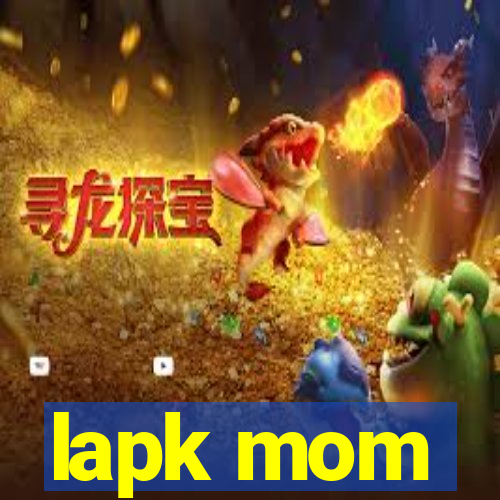 lapk mom