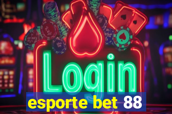 esporte bet 88